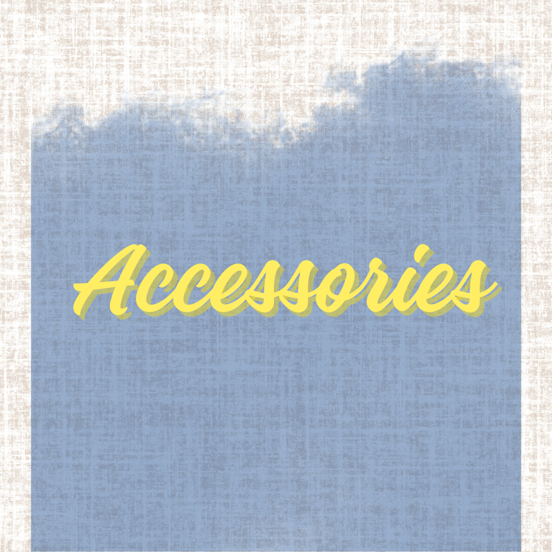 Accessories